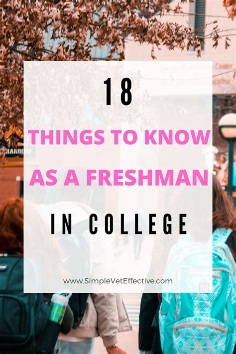 18 Things To Know As A Freshman In College Freshman Year College College Freshman Advice