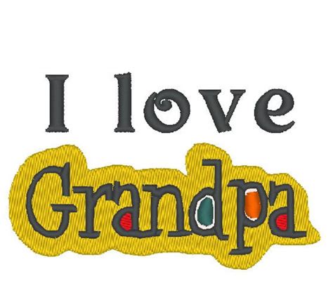 I Love Grandpa Embroidery Pattern 4x4 Download For Machine Etsy Uk