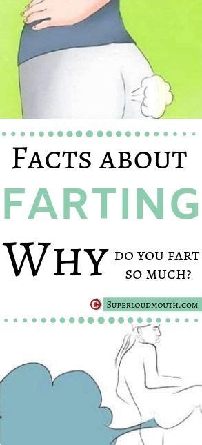 Flatulence Faq What Is A Fart Why Do We Fart And Why Do I Fart Too Much Artofit