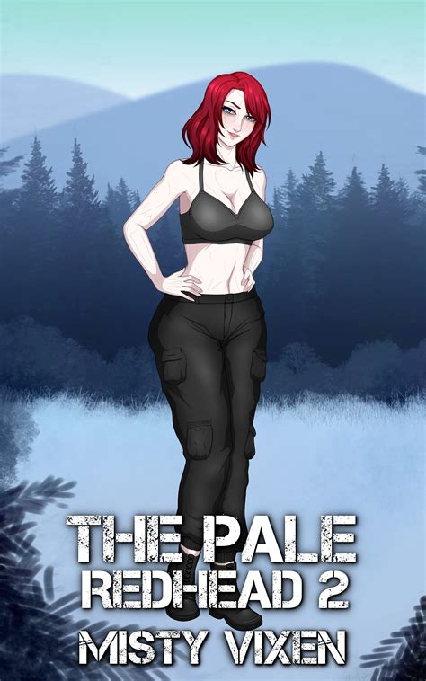the pale redhead 2 a zombie girl erotica by misty vixen goodreads