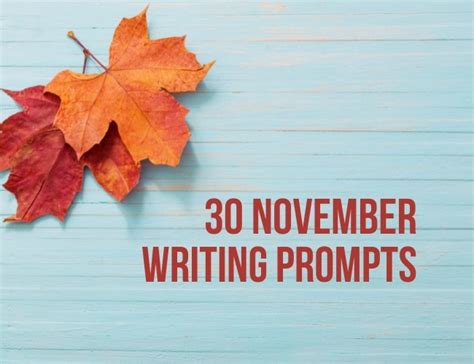 30 November Writing Prompts