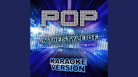Pop In The Style Of Nsync Karaoke Version Youtube