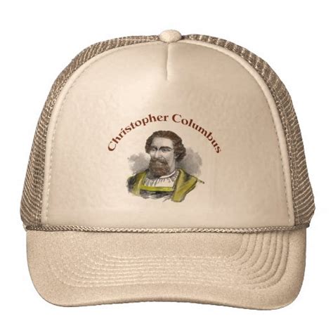 Christopher Columbus Trucker Hat Zazzle