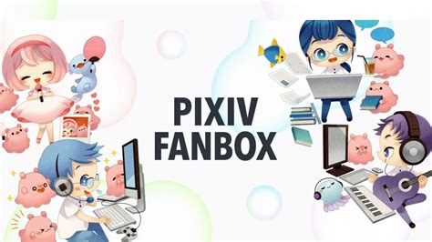 Pixiv Fanbox Unique Way To Connect With Fans With Pixivfanbox Service