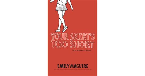 Your Skirts Too Short Sex Power Choice By Emily Free Download Nude