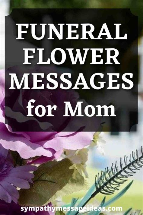 Funeral Flower Messages For Mom Sympathy Message Ideas