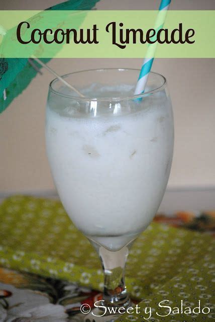 Coconut Limeade Limonada De Coco Refreshing Drinks Summer Drinks