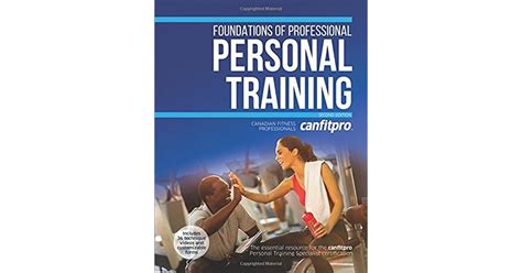 Foundations Of Professional Personal Training 2nd Edition With Web