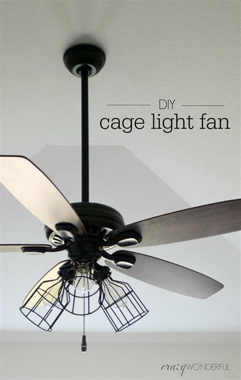 Then install your lighting bulbs and ensure the lighting works as you expected. DIY cage light ceiling fan - Crazy Wonderful