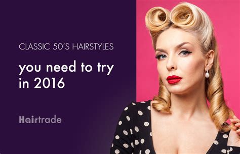 Classic 50s Hairstyles You Need To Try In 2016