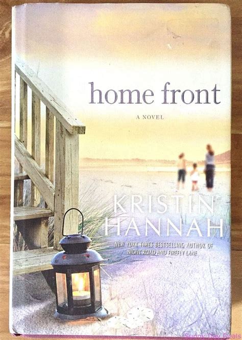 Home Front By Kristin Hannah 2012 Hardcover Ny Times Bestselling Author