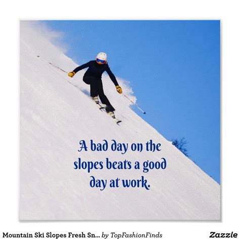 Funny Quotes About Snow Skiing Shortquotescc