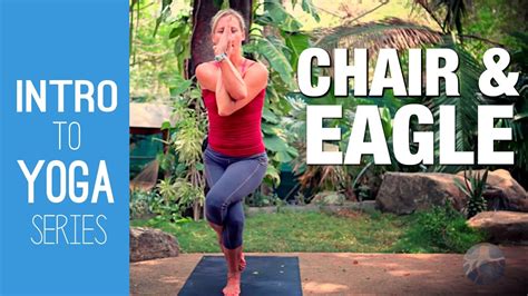 Chair And Eagle Yoga Tutorial Intro To Yoga Series Five Parks Yoga