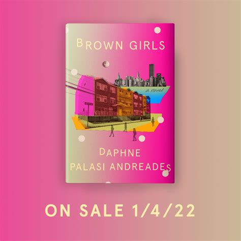 Brown Girls By Daphne Palasi Andreades Momobookdiary