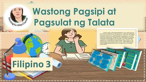 Filipino 3 Wastong Pagsulat At Pagsipi Ng Talata Ikaapat Na Markahan