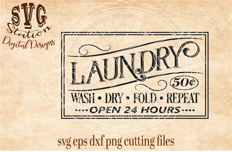Download Vintage Laundry Sign / SVG DXF PNG EPS Cutting File Silhouette Cricut By Svg Station ...