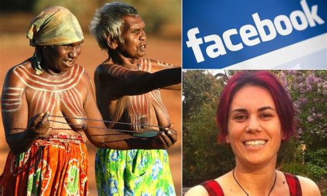 Facebook Slammed For Removing Posts Of Topless Aboriginal Women Daily