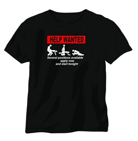 help wanted many positions available funny joke rude tee