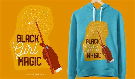 Black Girl Magic T Shirt Designs Graphics And More Merch