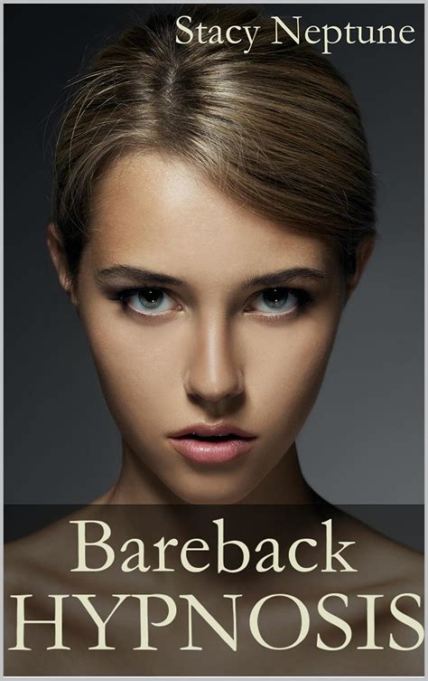 Bareback Hypnosis Ebook Neptune Stacy Amazon Co Uk Kindle Store