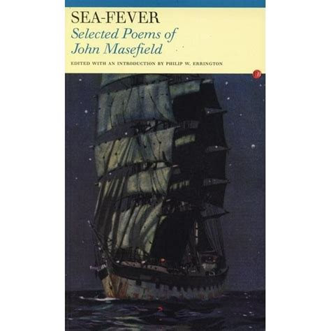 Sea Fever Selected Poems Of John Masefield