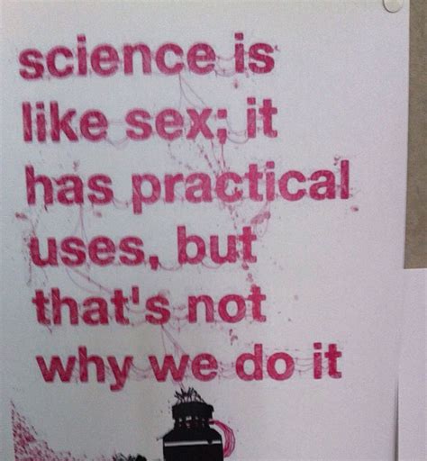 Sex Is Like Science Not A Real Need Gerhard Martin Flickr