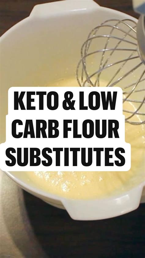 Keto And Low Carb Flour Substitutes Low Carb Flour Substitute Low Carb