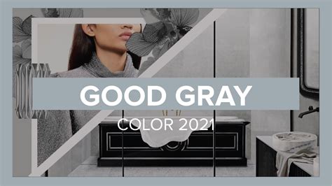 Good Gray The Springsummer Color Trend 2021 Summer Color Trends