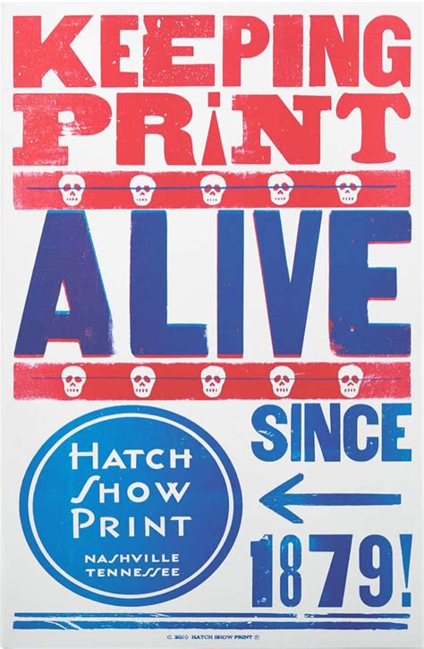 History Hatch Show Print Letterpress Poster History History Design