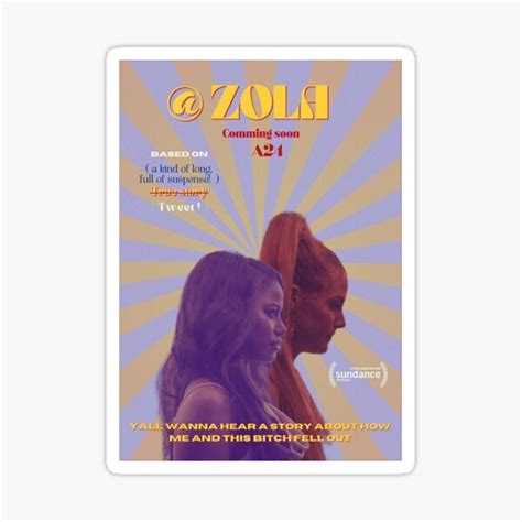 Zola A24 Movie Film Sticker For Sale By Kalleyrush Redbubble