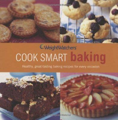 Is this plan a good option for you? Weight Watchers Cook Smart Baking 9781847373915 | eBay