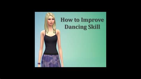 Sims 4 Faq How To Improve Dancing Skill Youtube