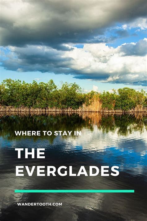 Where To Stay When Visiting The Everglades Wandertooth Travel