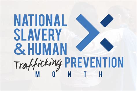 National Slavery And Human Trafficking Prevention Month