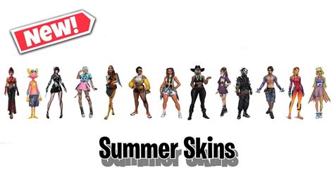 Fortnite Summer Skins For No Sweat Summer Event Youtube
