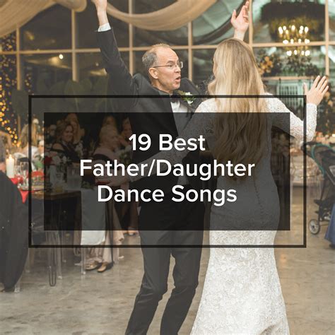 Best Fatherdaughter Dance Songs Father Daughter Dance Songs Good Good Father Father