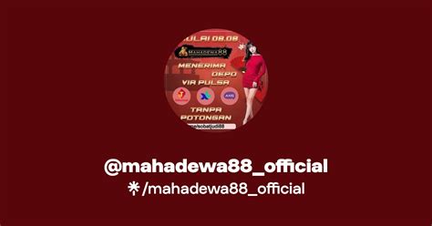 Mahadewa88official Twitter Instagram Linktree