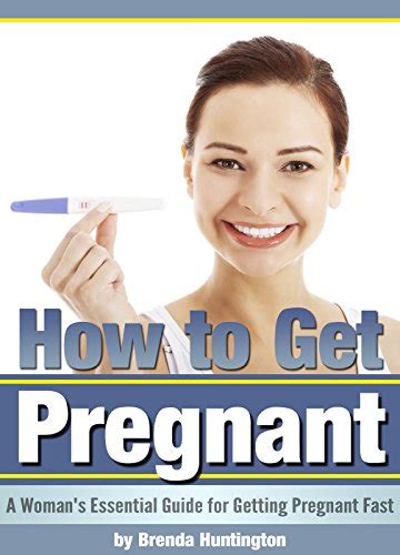how to get pregnant a woman s essential guide for getting pregnant fast ~ how to get pregnant