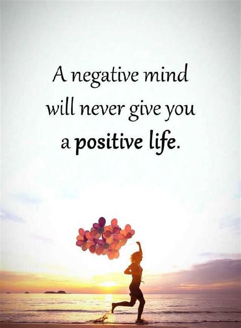 Positive Quotes You Need To Dont Allow Negative Mind Why