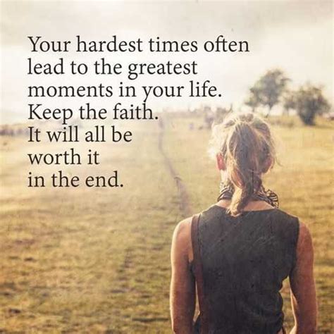 Words Of Encouragement Life Quotes About Keep Faith Lead To The