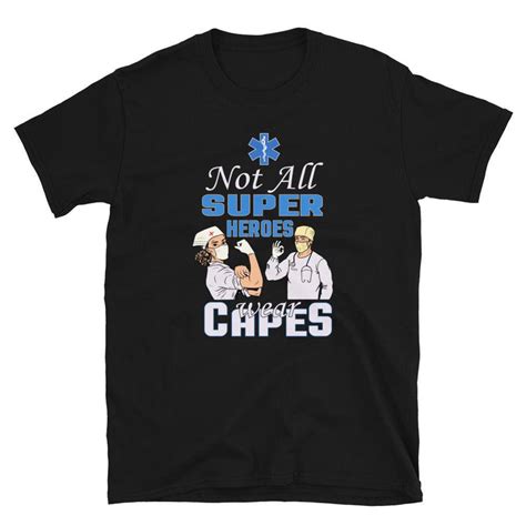Not All Heroes Wear Capes Short Sleeve Unisex T Shirt The National Memo