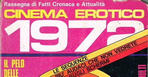 Una Raccolta Unica Di Riviste Pornografiche Cinema Erotico 1972 Softcore B W Incompleta