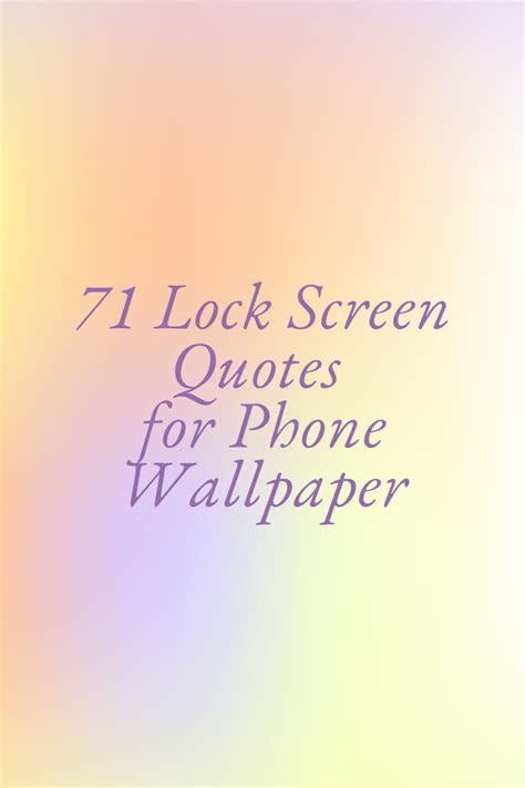 71 Lock Screen Quotes For Phone Wallpaper Darling Quote