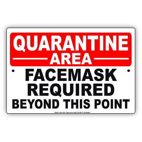 Quarantine Area Face Mask Required Beyond This Point Novelty Display