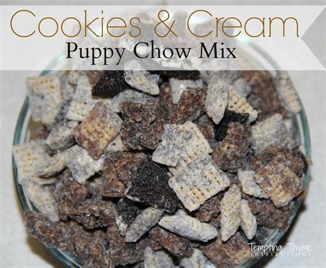 Later, chex caught on to the popularity of the snack and began publishing a recipe for 'muddy buddies' on the back of its boxes, which is why the two common names exist. Cookies and Cream Puppy Chow Mix | tempting thyme