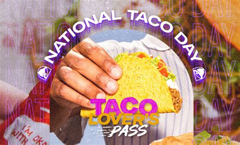 taco bell® turns national taco day into month long celebration with return of taco lovers pass