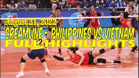 Creamline Philippines Vs Vietnam Full Highlights 2022 Avc Cup For