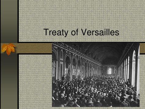 Ppt Treaty Of Versailles Powerpoint Presentation Free Download Id