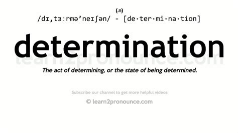 Pronunciation Of Determination Definition Of Determination Youtube