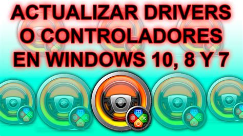 Como Actualizar Los Drivers O Controladores De Mi Pc Para Windows 10 8